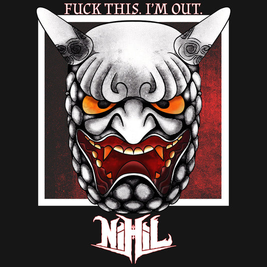 Fuck this. I'm out. – T-shirt unisexe
