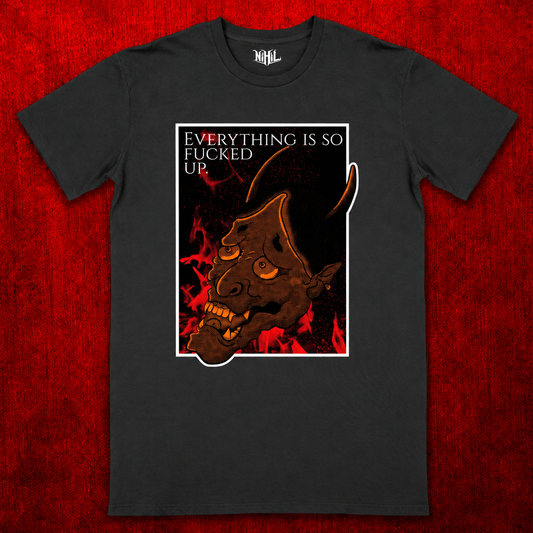 T-shirt unisexe noir avec masque brun, flammes rouges et inscription Everything Is So Fucked Up, sur fond rouge
